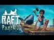 Lets Play Raft Blind Part 10