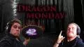 Dragon Monday Folge 42 Viel Neues diese Woche