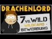 Drachenlord 7 vs Wild Staffel 3 - WILDCARD Bewerbung (Parodie) #7vswildcard