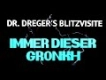 Dr. Dreger's Blitzvisite: Immer dieser Gronkh #drachenlord