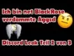 Drachenlords Autoren Discord Leak Part 2 von 3 - Ich bin net BlackRose verdammte Aggsd