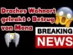 BREAKING NEWS - Draches Wohnort geleakt + Betrug von Mona ?