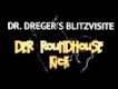 Dr. Dreger's Blitzvisite: Der Roundhouse-Kick #drachenlord