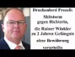 Shitstorm gegen Richterin, die Drachenlord Rainer Winkler zu 2 Jahren Haft ohne Bewährung verurteilt