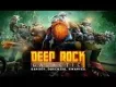Part 1 Deep Rock Galactic Season 2