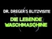 Dr. Dreger's Blitzvisite: Die lebende Waschmaschine #drachenlord