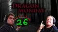 Dragon Monday Folge 26 RechteckohneEcken
