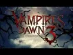 Mittwoch weiter Vampires Dawn 3