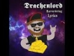 Drachenlord   Barrenkrieg Official Lyric Video