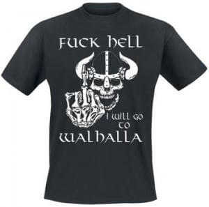 Fuck Hell - I Will Go To Walhalla